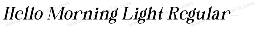 Hello Morning Light Regular字体转换